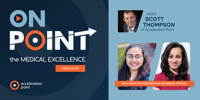 Professional headshots of host Scott Thompson alongside guests Shruthi Menon and Akansha Kumar appear on the branded OnPoint: The Medical Excellence Podcast graphic. The image represents a conversation on patient social listening methodology, rare disease