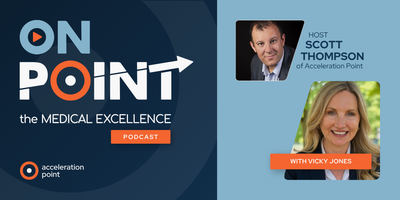 Professional headshots of host Scott Thompson and guest Vicky Jones appear side by side on the branded OnPoint: The Medical Excellence Podcast graphic. The image represents a conversation on Field Medical leadership, MSL team structure, and insight genera