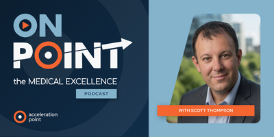 A professional headshot of host Scott Thompson appears on the branded OnPoint: The Medical Excellence Podcast graphic. The image represents a solo year-in-review episode synthesizing six trends reshaping Medical Affairs strategy, field excellence, and MSL