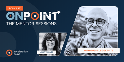 Professional headshots of host Linda Traylor and guest Lee Gervitz appear side by side on the branded OnPoint: The Mentor Sessions Podcast graphic. The image represents a conversation on Medical Affairs leadership, scientific strategy, and the mindsets th