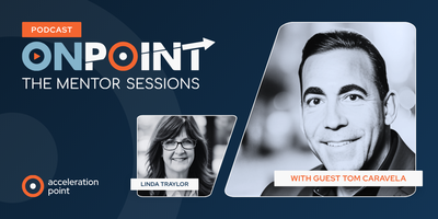 Professional headshots of host Linda Traylor and guest Tom Caravela appear side by side on the branded OnPoint: The Mentor Sessions Podcast graphic. The image represents a conversation on MSL talent, Medical Affairs leadership, and what distinguishes exce