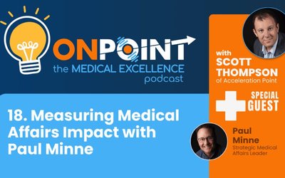 Featured: Measuring Medical Affairs Impact with Paul Minne