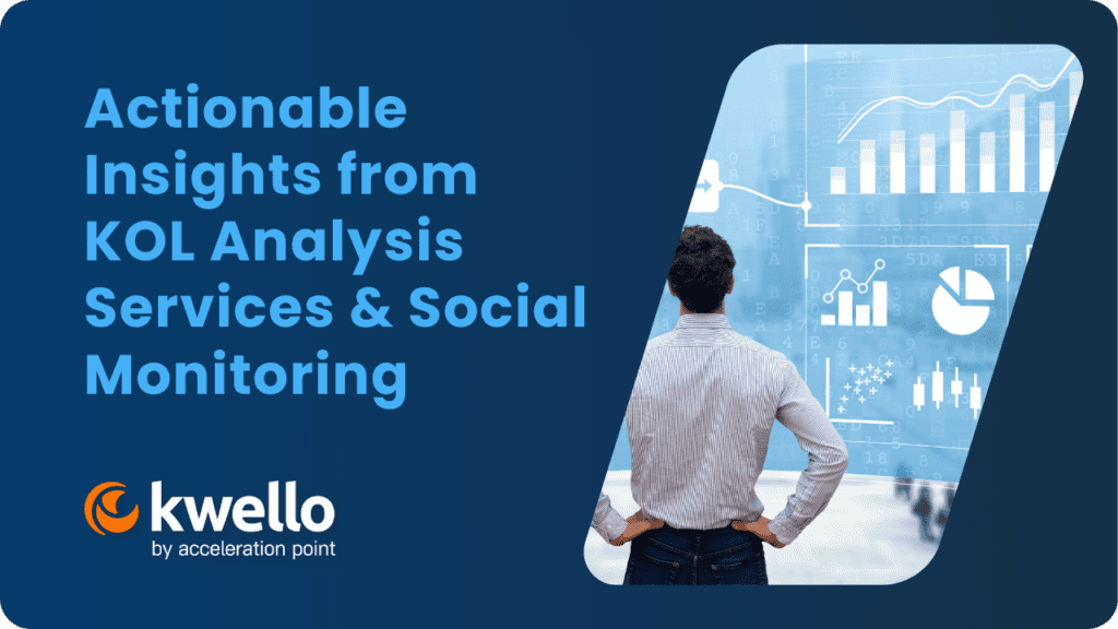 Featured: Discover Actionable Insights from KOL Analysis Services & Social Monitoring