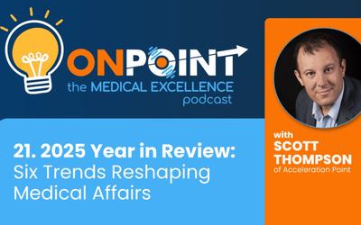 2025 Year in Review: Six Trends Reshaping Medical Affairs