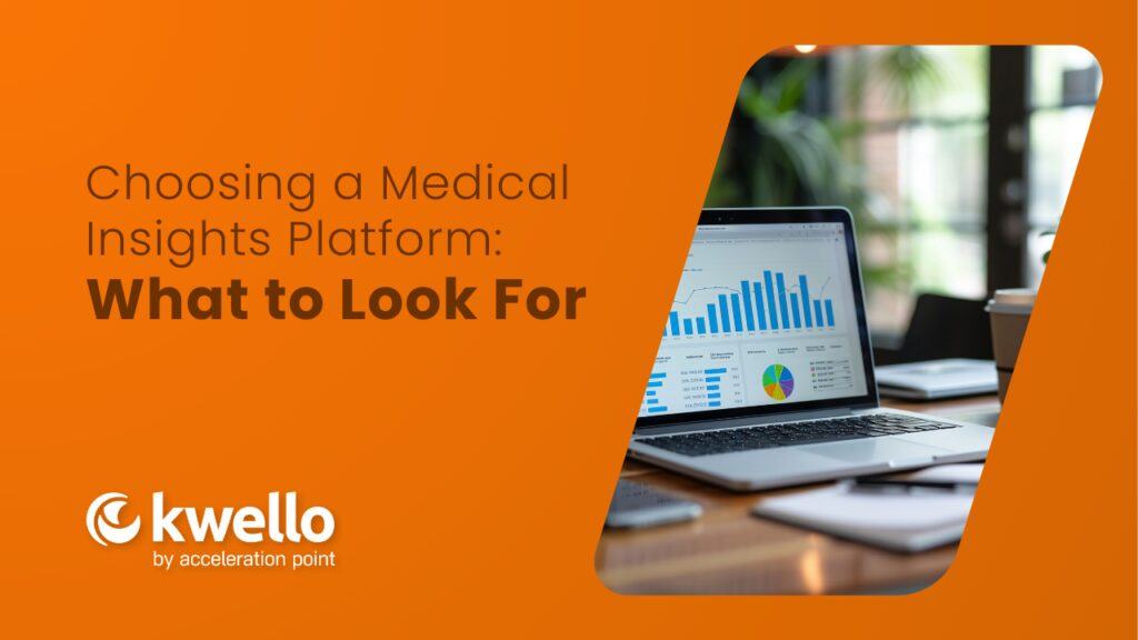 Featured: Choosing a Medical Affairs Platform
