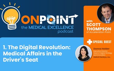 Featured: The Digital Revolution: Medical Affairs in the Driver’s Seat with Donna Holder of Daiichi 