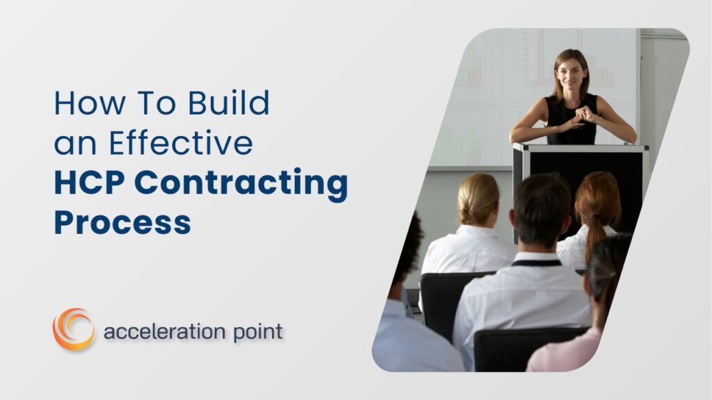 Featured: How To Build an Effective HCP Contracting Process