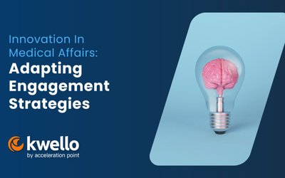 Featured: Innovation In Medical Affairs: Adapting Engagement Strategies