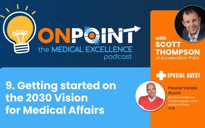 Featured: The 2030 Vision for Medical Affairs with Pascal Vande Gucht