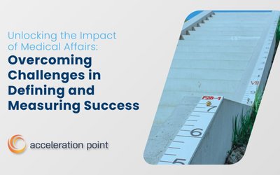 Featured: Unlocking the Impact of Medical Affairs: Overcoming Challenges in Defining and Measuring S