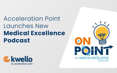 Acceleration Point Launches New Medical Excellence Podcast