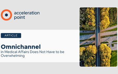 Omnichannel in Medical Affairs Does Not Have to Be Overwhelming