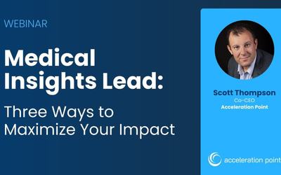 Medical Insights Lead: Three Ways to Maximize Your Impact